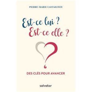 Est-ce lui ? est-ce elle ? Des clés pour avancer