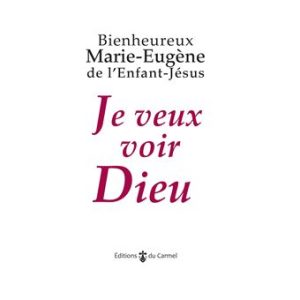 Je veux voir Dieu