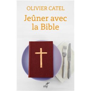 Jeûner avec la bible