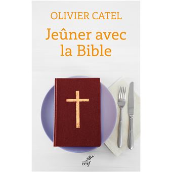 Jeûner avec la bible