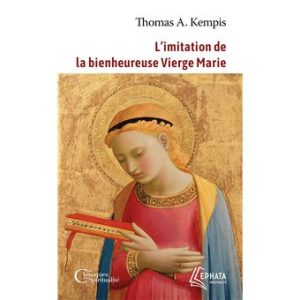 L'imitation de la bienheureuse Vierge Marie
