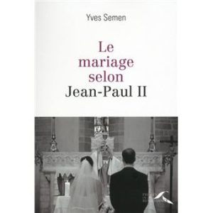 Le mariage selon Jean-Paul II