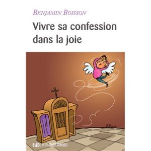 Vivre sa confession dans la joie