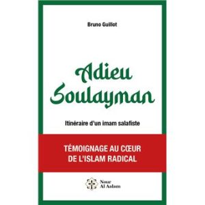 Adieu Soulayman - Itinéraire d'un imam salafiste